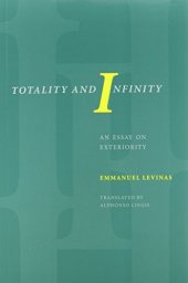 book Totality and Infinity: An Essay on Exteriority