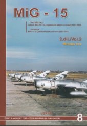 book MiG-15 Vol.2.  'Fifteen' MiG-15 in Czechoslovak Air Force 1951-1983