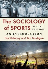 book The Sociology of Sports: An Introduction