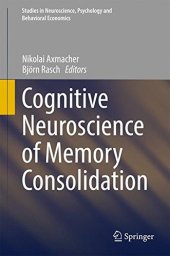 book Cognitive Neuroscience of Memory Consolidation