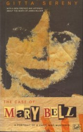 book Case of Mary Bell. A Portrait of a Child Who Murdered