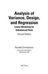 book Analysis of Variance Design and Regression Linear Modeling for Unbalanced Data