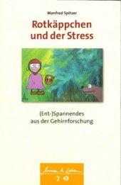 book Rotkäppchen und der Stress: (Ent-)Spannendes aus der Gehirnforschung