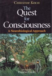 book The Quest for Consciousness: A Neurobiological Approach