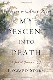 book My Descent Into Death: A Second Chance at Life