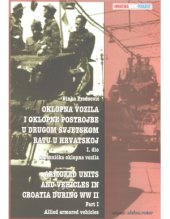 book Armored Units and Vehicles in Croatia Durring WW II part I - Allied armoured vehicles