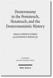 book Deuteronomy in the Pentateuch, Hexateuch, and the Deuteronomistic History