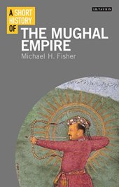 book A Short History of the Mughal Empire