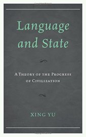 book Language and State: A Theory of the Progress of Civilization