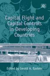 book Capital Flight and Capital Controls in Developing Countries