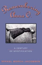 book Remembering Anna O.: A Century of Mystification