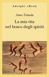 book La mia vita nel bosco degli spiriti