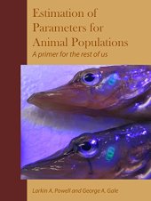 book Estimation of Parameters for Animal Populations