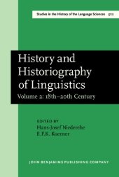 book History and historiography of linguistics : proceedings of the Fourth International Conference on the History of the Language Sciences (ICHoLS IV), Trier, 24-28 August, 1987