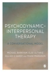 book Psychodynamic-Interpersonal Therapy: A Conversational Model