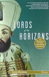 book Lords of the Horizons: A History of the Ottoman Empire