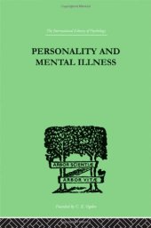 book Personality and Mental Illness: An Essay in Psychiatric Diagnosis