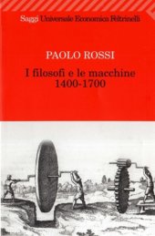 book I filosofi e le macchine. 1400-1700