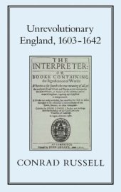 book Unrevolutionary England, 1603-1642