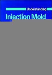 book Understanding Injection Mold Design