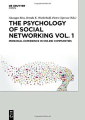 book The Psychology of Social Networking Vol.1: Personal Experience in Online Communities