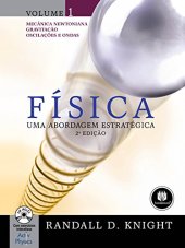 book Física: Uma Abordagem Estratégica. 1: Mecânica Newtoniana, Gravitação, Oscilações e Ondas