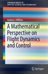 book A Mathematical Perspective on Flight Dynamics and Control