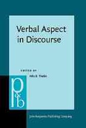 book Verbal aspect in discourse : contributions to the semantics of time and temporal perspective in Slavic and non-Slavic languages