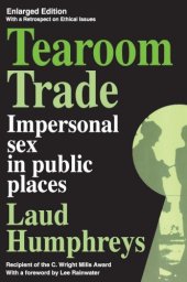 book Tearoom Trade: Impersonal sex in public places