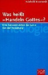 book Was heißt Handeln Gottes? Eine Rekonstruktion der Lehre von der Vorsehung