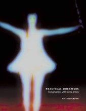 book Practical Dreamers: Conversations with Movie Artists