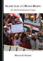 book Islamic Law and Human Rights: The Muslim Brotherhood in Egypt