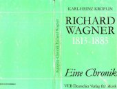 book Richard Wagner 1813-1883. Eine Chronik