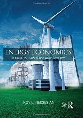 book Energy Economics: Markets, History and Policy