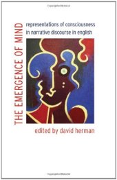 book The Emergence of Mind: Representations of Consciousness in Narrative Discourse in English