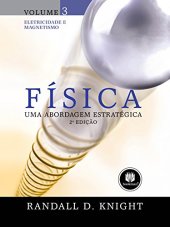 book Física: Uma Abordagem Estratégica. 3: Eletricidade e Magnetismo