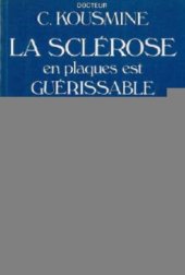 book La sclérose en plaques est guérissable - Le choix de vivre