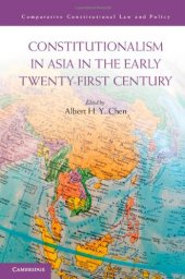 book Constitutionalism in Asia in the Early Twenty-First Century