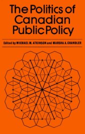 book The politics of Canadian public policy