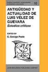 book Antigüedad y actualidad de Luis Vélez de Guevara : estudios críticos