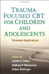 book Trauma-Focused CBT for Children and Adolescents: Treatment Applications