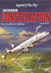 book Lockheed Constellation: From Excalibur to Starliner Civilian and Military Variants