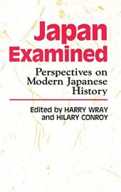 book Japan Examined: Perspectives on Modern Japanese History