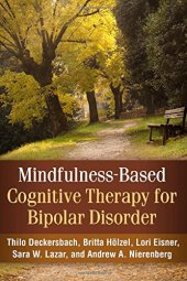 book Mindfulness-Based Cognitive Therapy for Bipolar Disorder