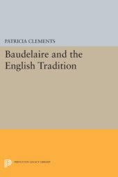 book Baudelaire and the English tradition