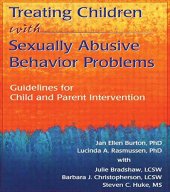 book Treating Children with Sexually Abusive Behavior Problems: Guidelines for Child and Parent Intervention