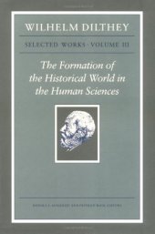 book The Formation of the Historical World in the Human Sciences