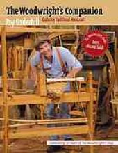 book The woodwright’s companion : exploring traditional woodcraft