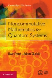 book Noncommutative Mathematics for Quantum Systems