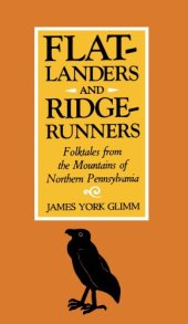 book Flatlanders and ridgerunners : folktales from the mountains of northern Pennsylvania